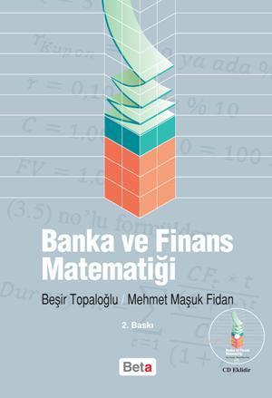 Banka ve Finans Matematiği - Beşir Topaloğlu Mehmet Maşuk Fidan Beşir 