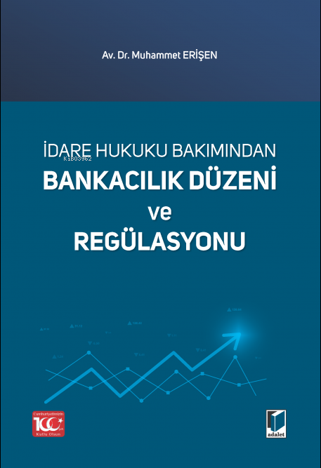 Bankacılık Düzeni ve Regülasyonu - Muhammet Erişen | Yeni ve İkinci El