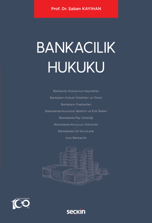 Bankacılık Hukuku - Şaban Kayıhan | Yeni ve İkinci El Ucuz Kitabın Adr