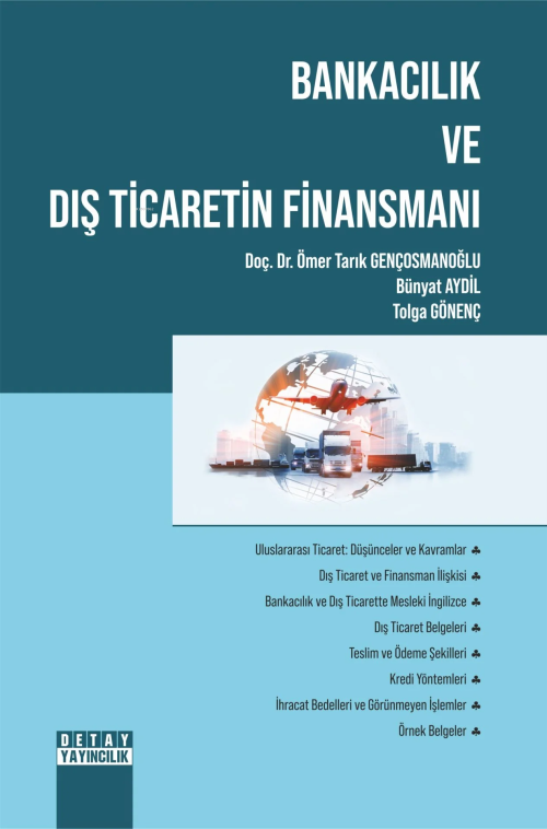 Bankacılık ve Dış Ticaretin Finansmanı - Ömer Tarık Gençosmanoğlu | Ye