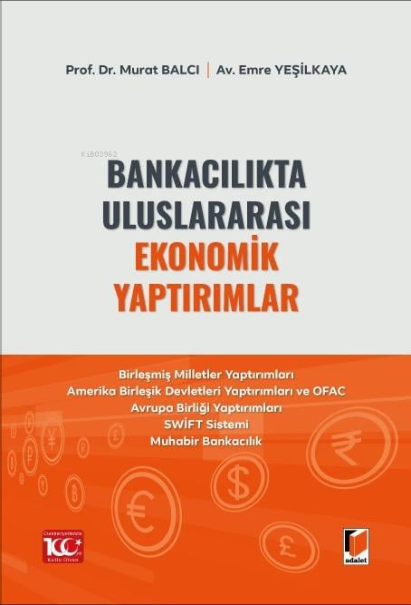 Bankacılıkta Uluslararası Ekonomik Yaptırımlar - Murat Balcı | Yeni ve