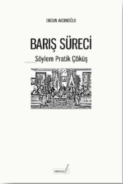 Barış Süreci - Söylem Pratik Çöküş - Ergun Aydınoğlu | Yeni ve İkinci 