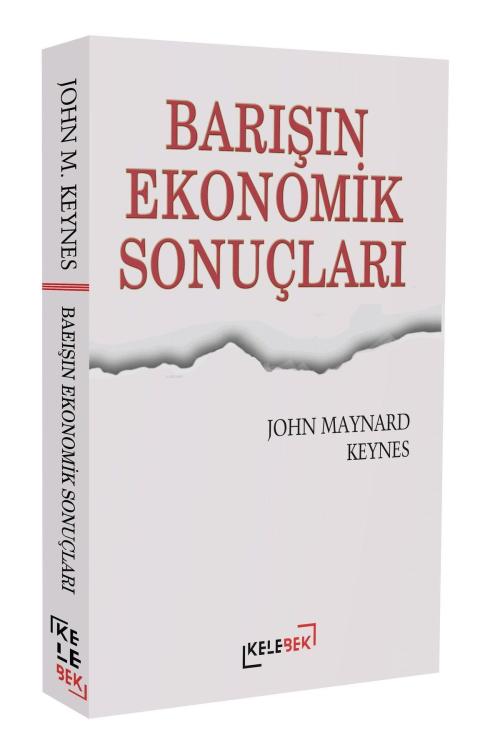 Barışın Ekonomik Sonuçları - John Maynard Keynes | Yeni ve İkinci El U