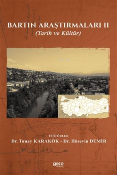 Bartın Araştırmaları 2 - Hüseyin Demir Tunay Karakök | Yeni ve İkinci 