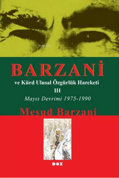 Barzani Ve Kürt Ulusal Özgürlük Hareketi -III-;Mayıs Devrimi 1975 - 19