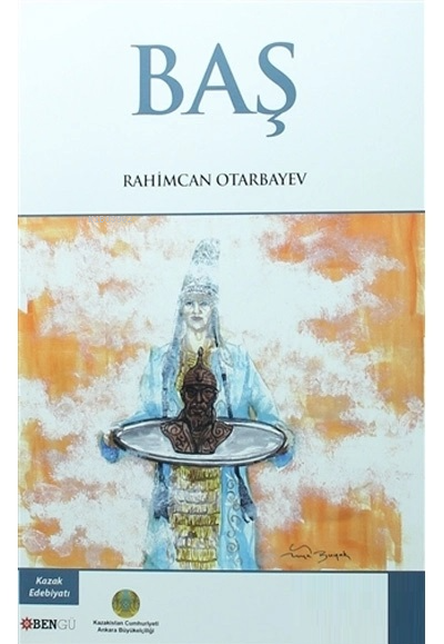 Baş - Rahimcan Otarbayev | Yeni ve İkinci El Ucuz Kitabın Adresi