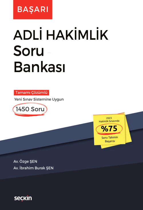 Başarı – Adli Hakimlik Soru Bankası - İbrahim Burak Şen | Yeni ve İkin