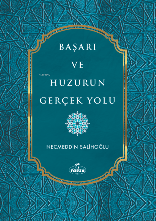 Başarı ve Huzurun Gerçek Yolu - Necmeddin Salihoğlu | Yeni ve İkinci E