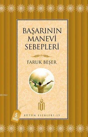 Başarının Manevi Sebepleri - Faruk Beşer | Yeni ve İkinci El Ucuz Kita