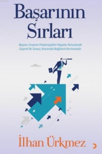 Başarının Sırları - İlhan Ürkmez | Yeni ve İkinci El Ucuz Kitabın Adre