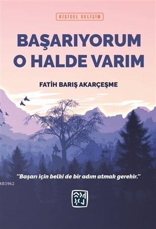 Başarıyorum O Halde Varım - Fatih Barış Akarçeşme | Yeni ve İkinci El 