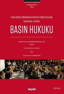 Basın Hukuku; Basın Yoluyla İşlenebilen Diğer Suçlar - Hüseyin Kılıç |