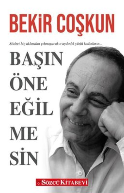 Başın Öne Eğilmesin - Bekir Coşkun | Yeni ve İkinci El Ucuz Kitabın Ad