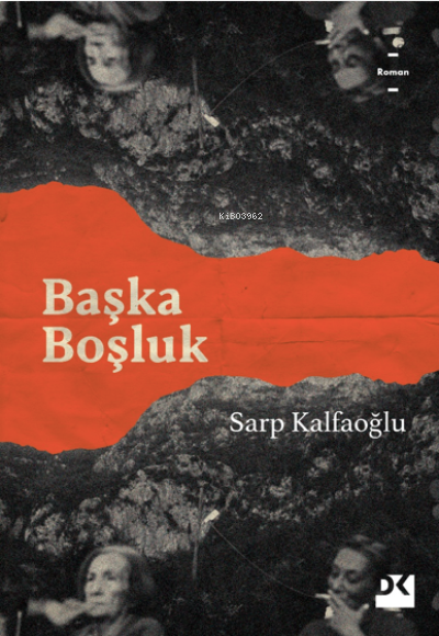 Başka Boşluk - Sarp Kalfaoğlu | Yeni ve İkinci El Ucuz Kitabın Adresi