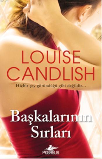 Başkalarının Sırları - Louise Candlish | Yeni ve İkinci El Ucuz Kitabı