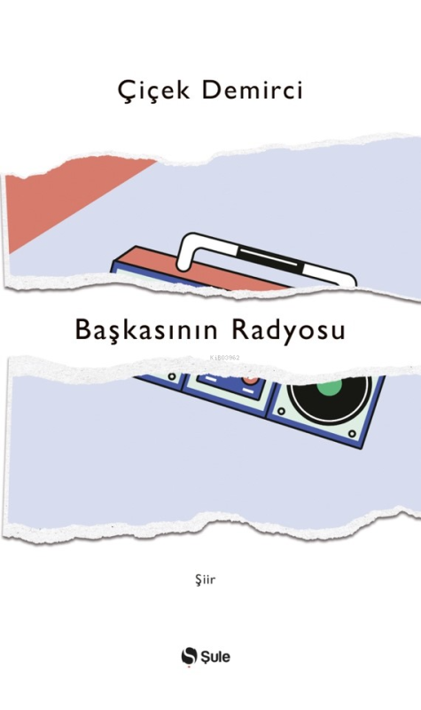 Başkasının Radyosu - Çiçek Demirci | Yeni ve İkinci El Ucuz Kitabın Ad