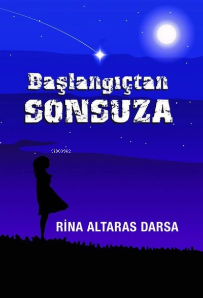 Başlangıçtan Sonsuza - Rina Altaras Darsa | Yeni ve İkinci El Ucuz Kit