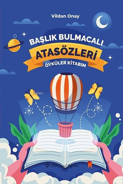 Başlık Bulmacalı Atasözleri Öyküler Kitabım - Vildan Onay | Yeni ve İk