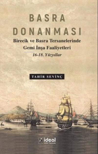 Basra Donanması - Tahir Sevinç | Yeni ve İkinci El Ucuz Kitabın Adresi