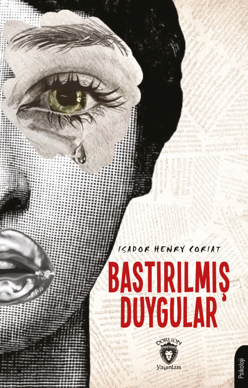 Bastırılmış Duygular - Isador Henry Coriat | Yeni ve İkinci El Ucuz Ki