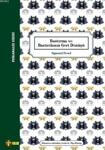 Bastırma ve Bastırılanın Geri Dönüşü (Cep Boy) - Sigmund Freud | Yeni 