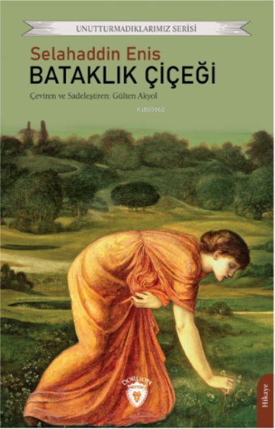 Bataklık Çiçeği - Selahaddin Enis | Yeni ve İkinci El Ucuz Kitabın Adr