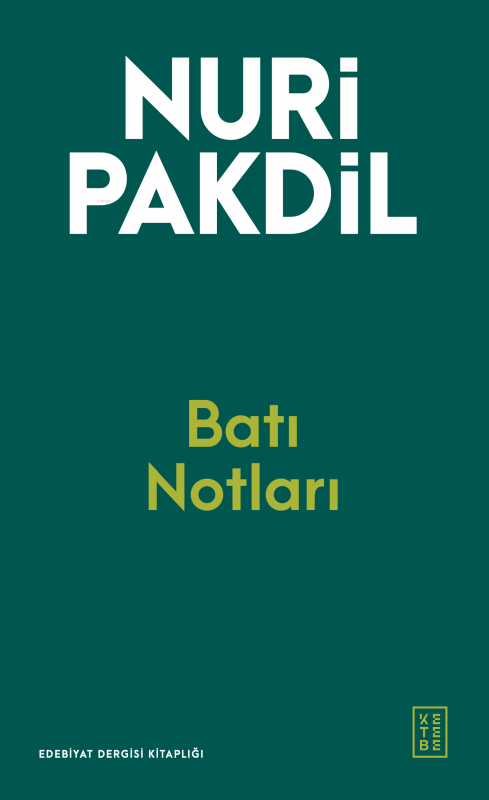 Batı Notları - Nuri Pakdil | Yeni ve İkinci El Ucuz Kitabın Adresi