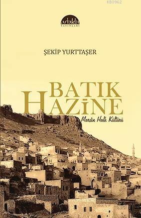 Batık Hazine - Şekip Yurttaşer | Yeni ve İkinci El Ucuz Kitabın Adresi