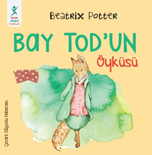 Bay Tod’un Öyküsü - Beatrix Potter | Yeni ve İkinci El Ucuz Kitabın Ad