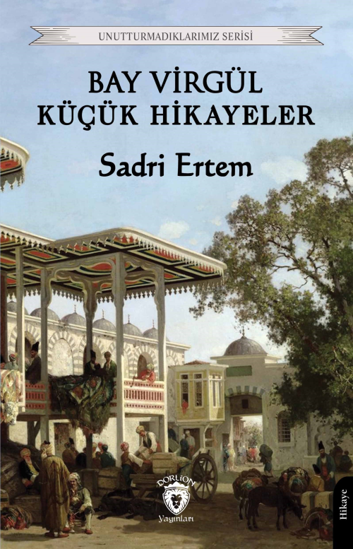 Bay Virgül Küçük Hikayeler - Sadri Ertem | Yeni ve İkinci El Ucuz Kita