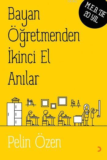 Bayan Öğretmenden İkinci El Anılar - Pelin Özen | Yeni ve İkinci El Uc