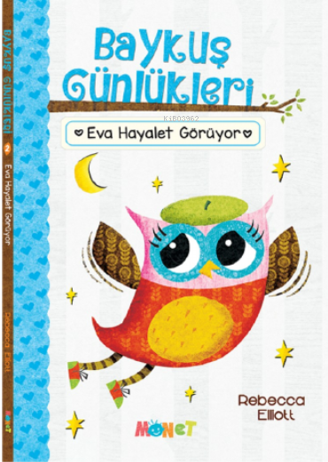 Baykuş Günlükleri - Eva Hayalet Görüyor - Rebecca Elliott | Yeni ve İk