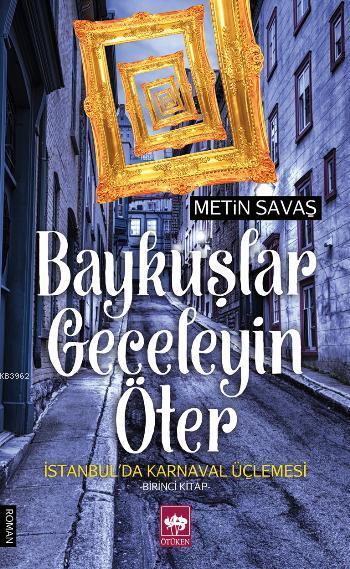 Baykuşlar Geceleyin Öter - Metin Savaş | Yeni ve İkinci El Ucuz Kitabı