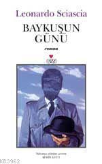 Baykuşun Günü - Leonardo Sciascia | Yeni ve İkinci El Ucuz Kitabın Adr