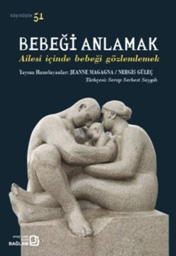 Bebeği Anlamak - Nergis Güleç | Yeni ve İkinci El Ucuz Kitabın Adresi