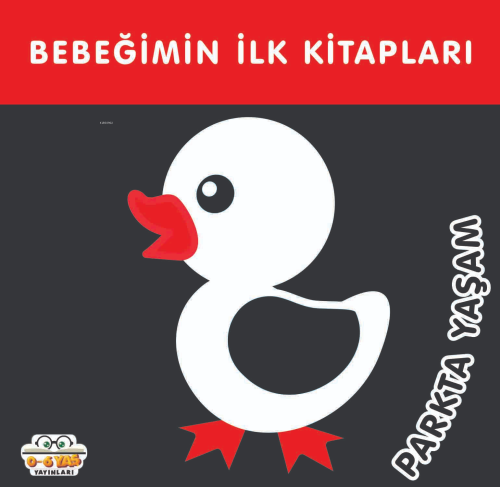 Bebeğimin İlk Kitapları;Parkta Yaşam - Taha Toptaş | Yeni ve İkinci El