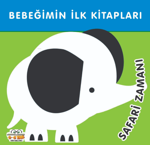 Bebeğimin İlk Kitapları;Safari Zamanı - Taha Toptaş | Yeni ve İkinci E