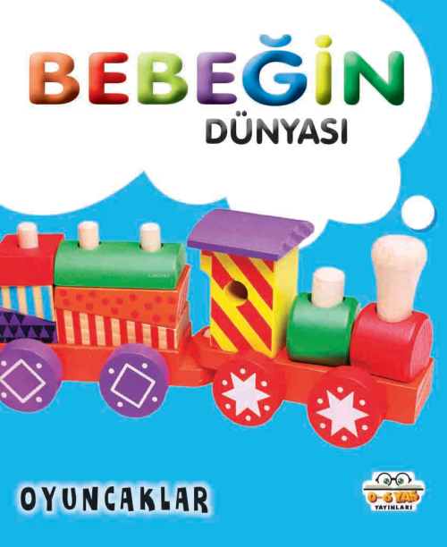 Bebeğin Dünyası Oyuncaklar - Muhammet Cüneyt Özcan | Yeni ve İkinci El