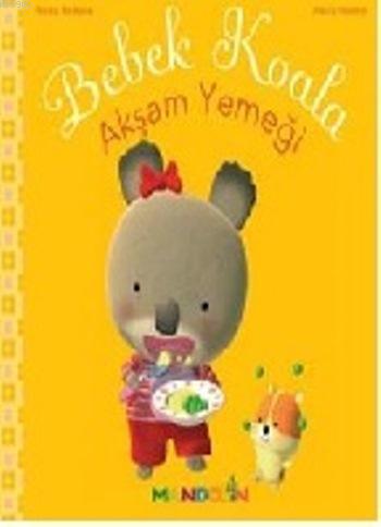 Bebek Koala Akşam Yemeği - Nadia Berkane | Yeni ve İkinci El Ucuz Kita