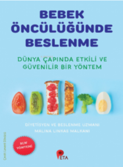 Bebek Öncülüğünde Beslenme - Malina Linkas Malkani | Yeni ve İkinci El