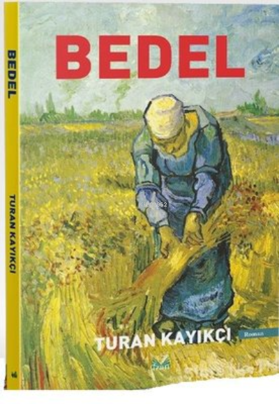 Bedel - Turan Kayıkçı | Yeni ve İkinci El Ucuz Kitabın Adresi