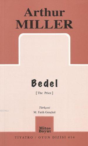 Bedel - Arthur Miller | Yeni ve İkinci El Ucuz Kitabın Adresi