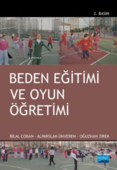 Beden Eğitimi ve Oyun Öğretimi - Bilal Çoban | Yeni ve İkinci El Ucuz 