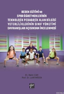 Beden Eğitimi ve Spor Öğretmenlerinin Teknolojik Pedagojik Alan Bilgis