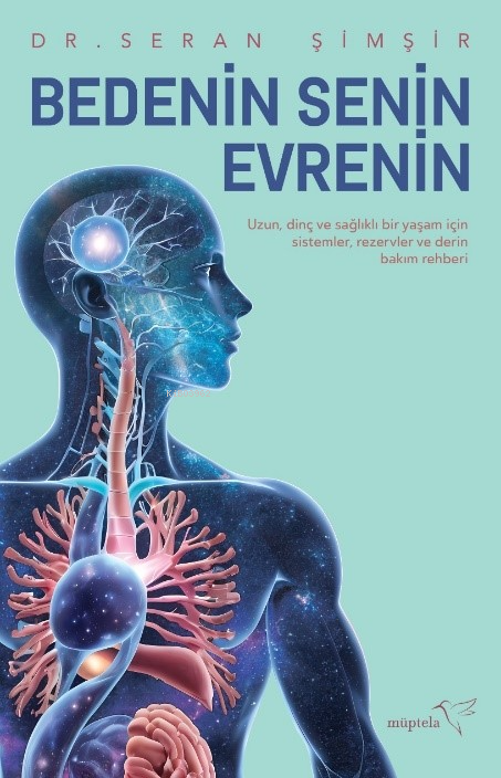 Bedenin Senin Evrenin - Seran Şimşir | Yeni ve İkinci El Ucuz Kitabın 