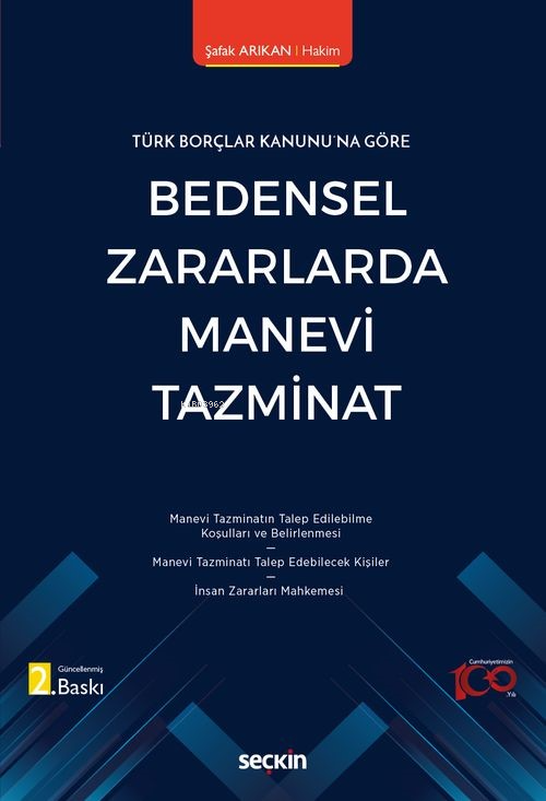 Bedensel Zararlarda Manevi Tazminat - Şafak Arıkan | Yeni ve İkinci El