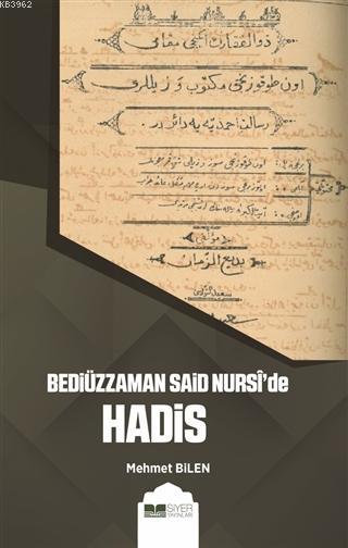 Bediüzzaman Said Nursi'de Hadis - Mehmet Bilen | Yeni ve İkinci El Ucu