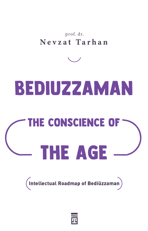 Bediuzzaman: The Conscience of The Age (Çağın Vicdanı Bediüzzaman) (İn