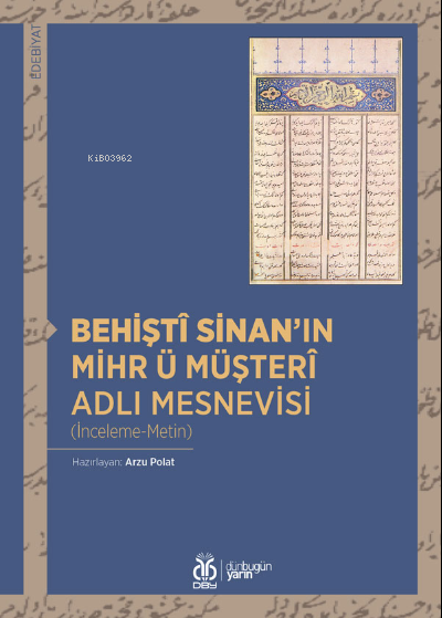 Behiştî Sinan'ın Mihr ü Müşterî Adlı Mesnevisi - Arzu Polat | Yeni ve 