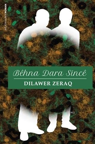 Behna Dara Since - Dilawer Zeraq | Yeni ve İkinci El Ucuz Kitabın Adre